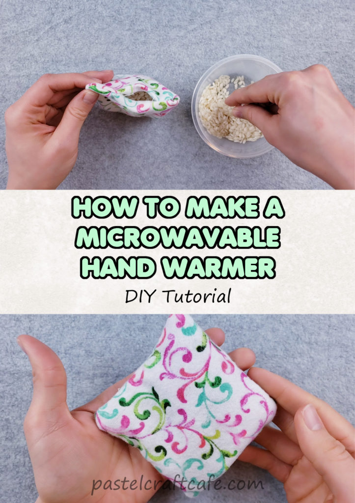 A square microwavable hand warmer that is open at the top and being filled with rice above the text "How to make a microwavable Hand Warmer DIY Tutorial" and a finished hand warmer